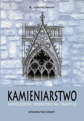 Kamieniarstwo - R. Jundrovský