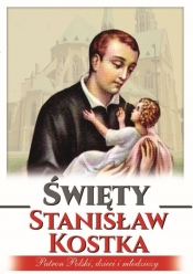 Święty Stanisław Kostka - Anna Paterek