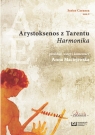 Arystoksenos z Tarentu Harmonika Anna Maciejewska