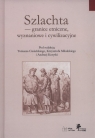 Szlachta granice etniczne wyznaniowe i cywilizacyjne