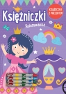 Księżniczki. Kolorowanka (książeczka z prezentem - kredki) Opracowanie zbiorowe