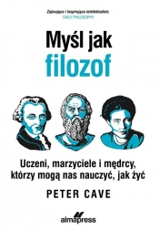 Myśl jak filozof - Peter Cave