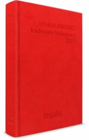 infoKALENDARZ kadrowo-księgowy 2022 - Opracowanie zbiorowe