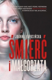 Śmierć i Małgorzata - Joanna Łopusińska