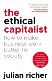 The Ethical Capitalist - Richer Julian