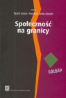 Społeczność na granicyZasoby mikroregionu Gołdap i mechanizmy ich