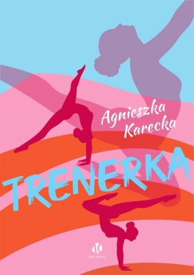Trenerka - Karecka Agnieszka