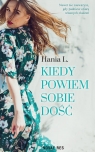  Kiedy powiem sobie dość