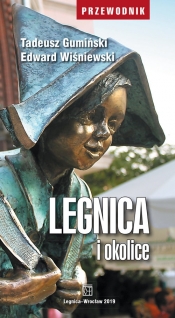 Legnica i okolice Przewodnik