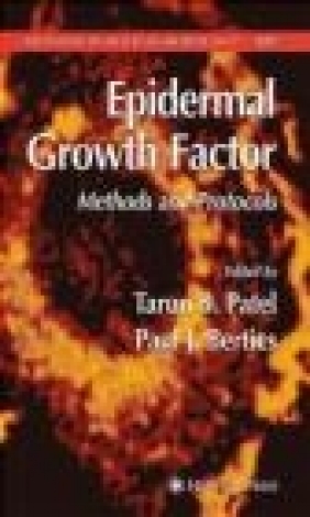 Epidermal Growth Factor Methods Paul J. Bertics, Tarun B. Patel, T Patel