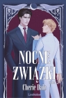 Nocne Związki. Tom 2 Cherie Dale