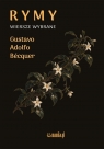Rymy. Wiersze wybrane Gustavo Adolfo Bécquer