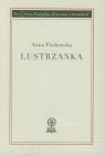 Lustrzanka  Piwkowska Anna