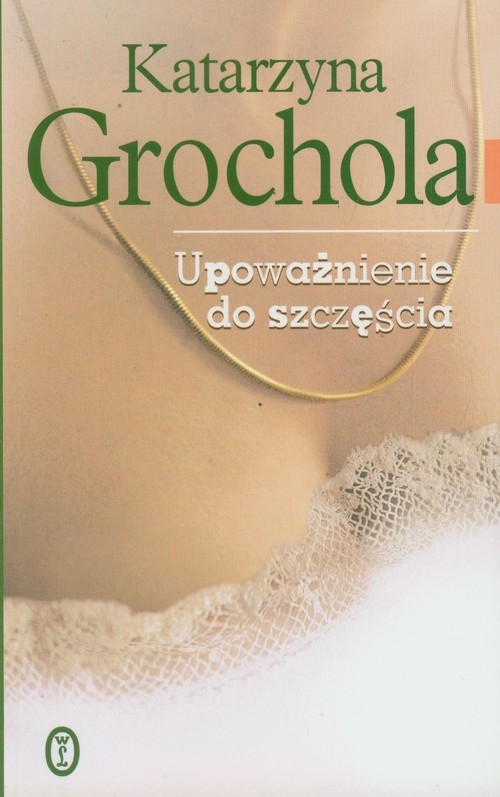 Upoważnienie do szczęścia