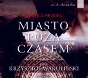 Miasto poza czasem
