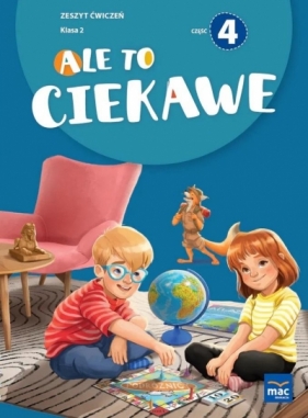 Ale to ciekawe SP2 ćw cz.4 + zakładka - Beata Skrzypiec, Jolanta Okuniewska, Sabina Piłat