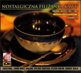 Nostalgiczna filiżanka kawy Vol.15 CD - Opracowanie zbiorowe