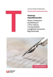 Tłumacząc nieprzetłumaczalne - Joanna Satoła-Staśkowiak