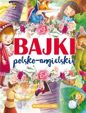 Bajki polsko-angielskie - Opracowanie zbiorowe