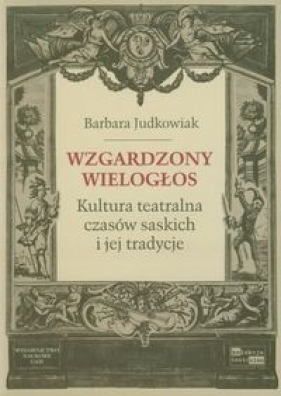 Wzgardzony wielogłos - Judkowiak Barbara