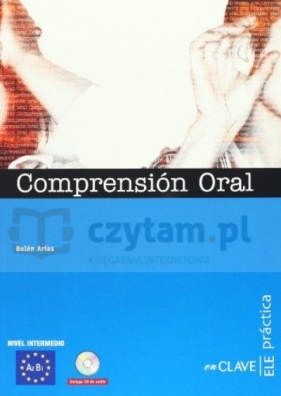 Comprension Oral A2-B1 nivel intermedio +CD - Belén Arias García
