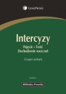 Intercyzy Pojęcie. Treść. Dochodzenie roszczeń Jędrejek Grzegorz