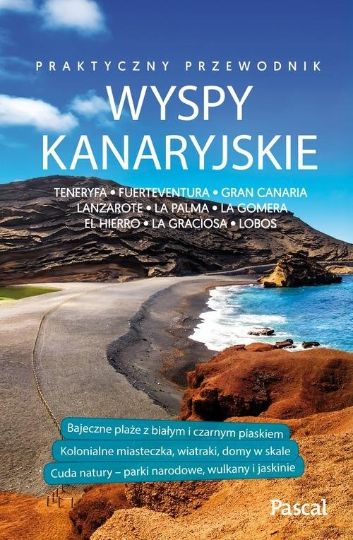 Wyspy Kanaryjskie Przewodnik praktyczny