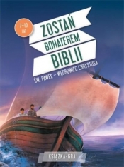 Zostań bohaterem Biblii. Św. Paweł: wędrowiec Chrystusa