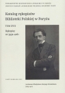 Katalog rękopisów Biblioteki Polskiej w ParyżuTom XVII Rękopisy
