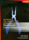 Microsoft SQL Server 2005 od środka Dostrajanie i optymalizacja zapytań