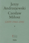 Listy 1944-1981 Jerzy Andrzejewski, Miłosz Czesław