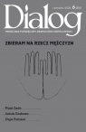 Dialog 6/2026 Maja Zade, Jakub Godawa, Olga Pabisek