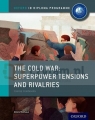 Oxford IB DP. Cold War: Superpower Tensions and Rivalries Mamaux, Alexis