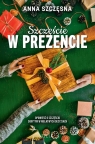 Szczęście w prezencie Anna Szczęsna