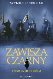 Zawisza Czarny Droga do króla - Szymon Jędrusiak