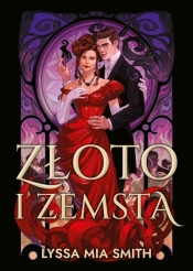 Złoto i zemsta - Lyssa Mia Smith