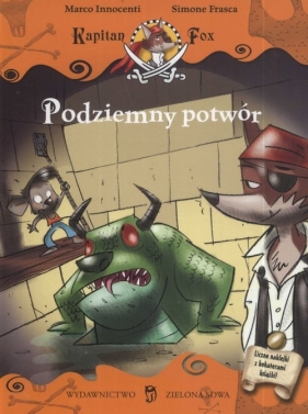 Kapitan Fox Podziemny potwór - Marco Innocenti, Simone Frasca