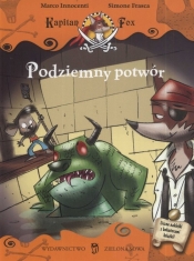 Kapitan Fox Podziemny potwór - Innocenti Marco, Frasca Simone