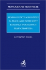 Minimalne wynagrodzenie za pracę jako instrument realizacji społecznych praw Katarzyna Bomba