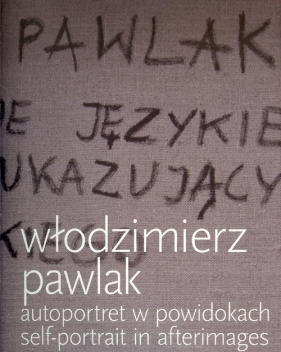 Autoportret w powidokach - Pawlak Włodzimierz