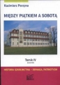 Między piątkiem a sobotą 4 czwartek - Kazimierz Perzyna
