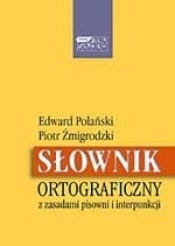 Słownik ortograficzny - Edward Polański, Piotr Żmigrodzki