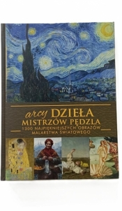 Arcydzieła mistrzów pędzla - Opracowanie zbiorowe