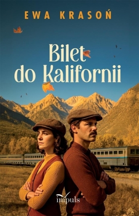 Bilet do Kalifornii - Ewa Krasoń