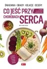 Medica. Co jeść przy chorobach serca