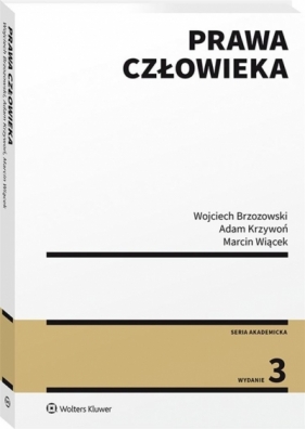Prawa człowieka - Brzozowski Wojciech, Krzywoń Adam, Wiącek Marcin