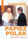  Papież PolakWspomnienia reportera
