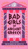 BAD GIRLS OF ANCIENT GREECE HB