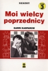 Szachy Moi wielcy poprzednicy Tom 3 Kasparow Garri