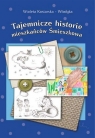 Tajemnicze historie mieszkańców Śmieszkowa